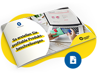 Whitepaper: So erstellen Sie profitable Produktbeschreibunge - Jetzt herunterladen